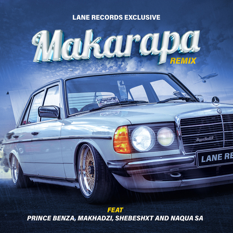 Makarapa (feat. Prince Benza, Makhadzi, Shebeshxit, Naqua SA) | Boomplay Music