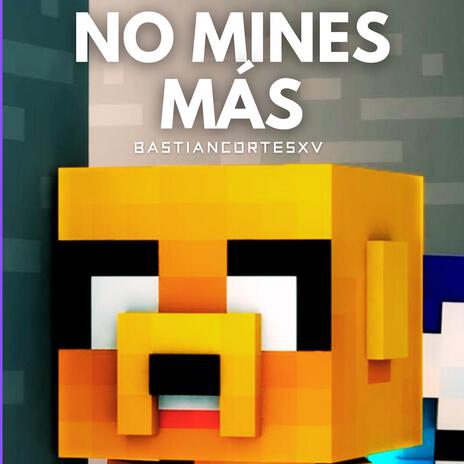 NO MINES MÁS (From Mikecrack) Cover | Boomplay Music