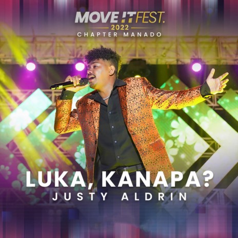 Luka, Kanapa? (Move It Fest 2022 Chapter Manado) | Boomplay Music