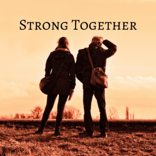 Strong together