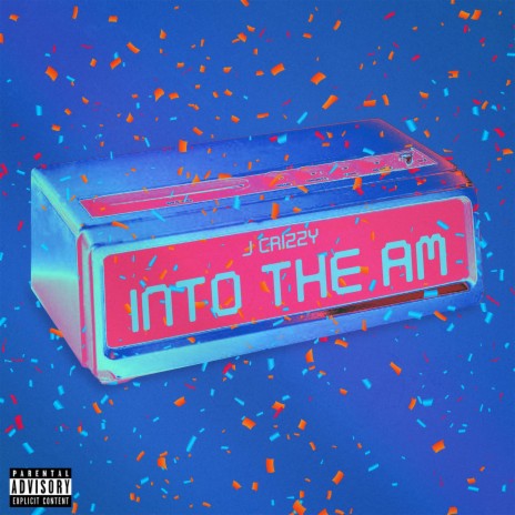 Into the AM | Boomplay Music