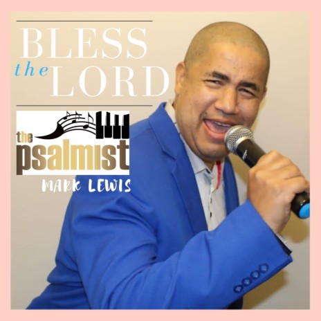 Bless The Lord | Boomplay Music