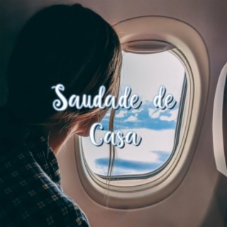 Saudade de Casa