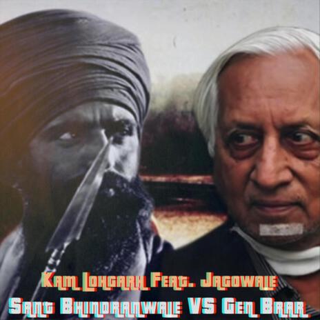 Sant Bhindranwale VS Gen Brar ft. Jagowale | Boomplay Music