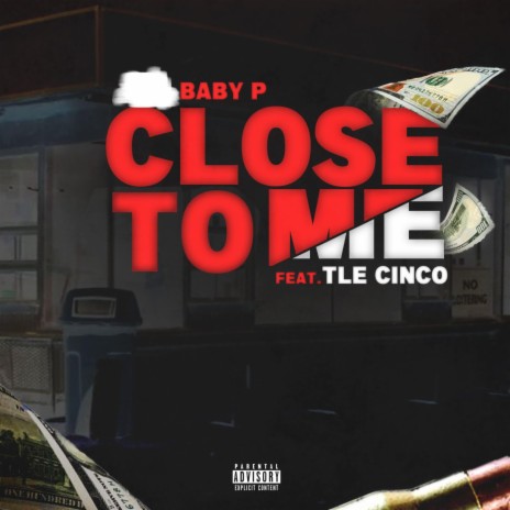 Close To Me ft. TLE Cinco | Boomplay Music