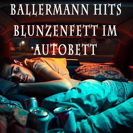 Blunzenfett im Autobett | Boomplay Music