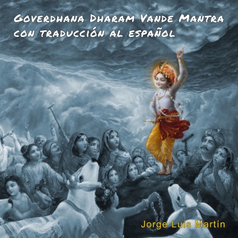 Goverdhana Dharam Vande Mantra Con traducción Al español | Boomplay Music