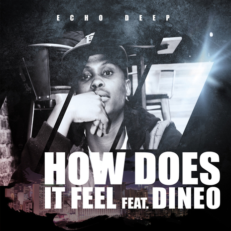 How Does It Feel (feat. Dineo) [Radio Edit] | Boomplay Music