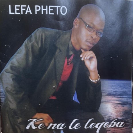 Ke na le Leqeba (Version 3)