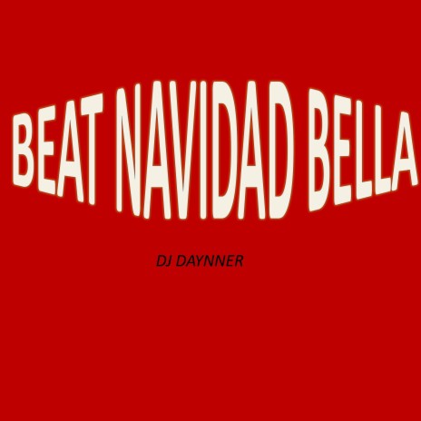 Beat Navidad Bella | Boomplay Music