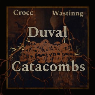 Duval Catacombs
