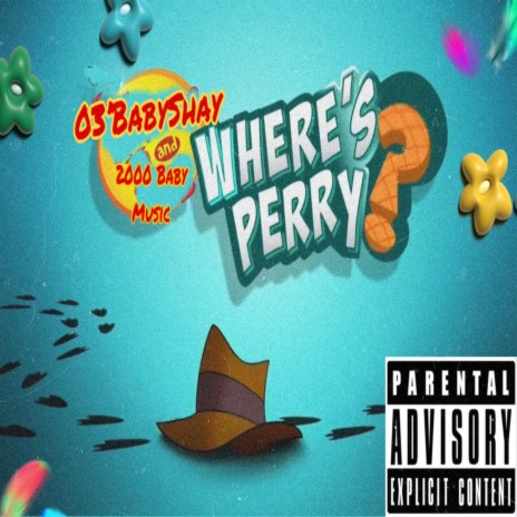 Where's Perry? | Boomplay Music