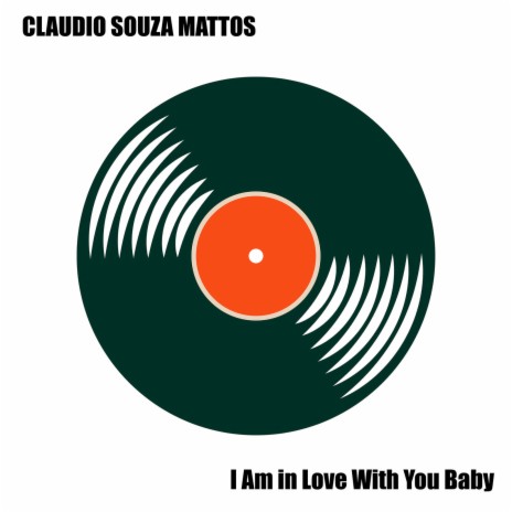 I Am in Love with You Baby | Boomplay Music