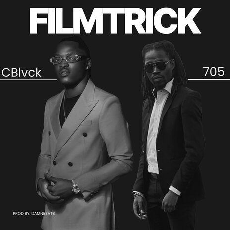 Filmtrick ft. C Blvck | Boomplay Music