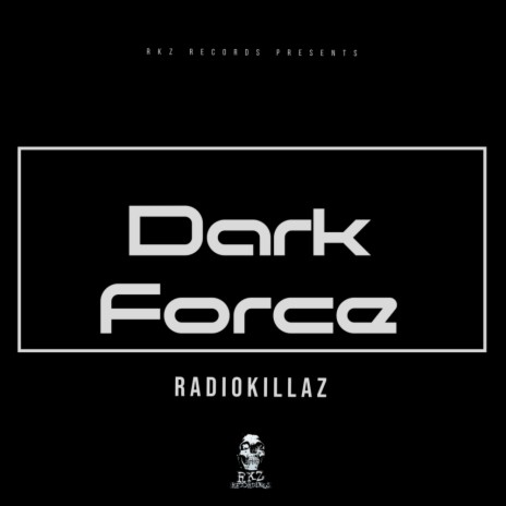 Dark Force | Boomplay Music