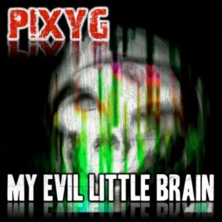 My Evil Little Brain