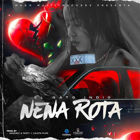 Nena Rota ft. Jangueo & Tanty, MAGO MUSIC RECORDS & Caleta Films | Boomplay Music