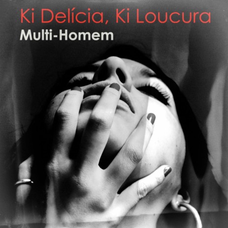 Ki Delícia, Ki Loucura | Boomplay Music