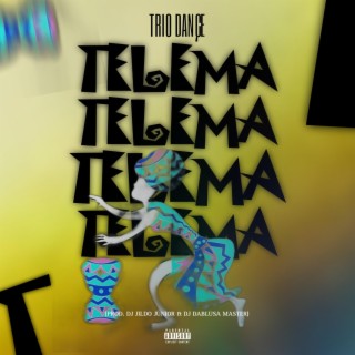 Telemá (feat. Fat Bilele & Trio Dance)