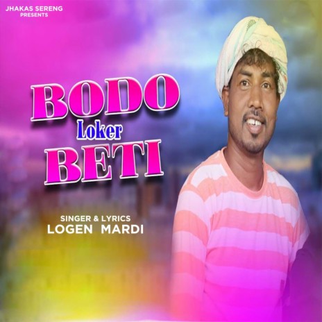 Bodo Loker Beti | Boomplay Music