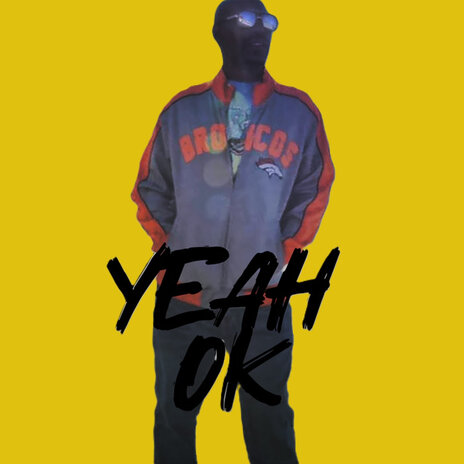 Yeah Ok | Boomplay Music