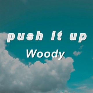 Push It Up