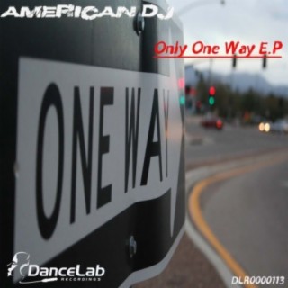 Only One Way E.P