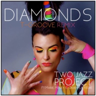 Diamonds T-Groove Remix