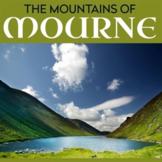 The Mountains Of Mourne