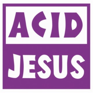 Acid Jesus