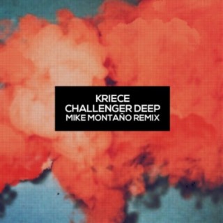 Challenger Deep (Mike Montano Remix)