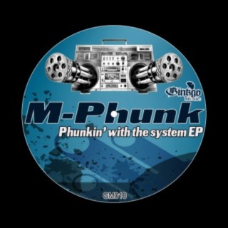 Phunkin' With The System EP