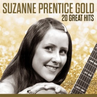 Suzanne Prentice Gold - 20 Great Hits