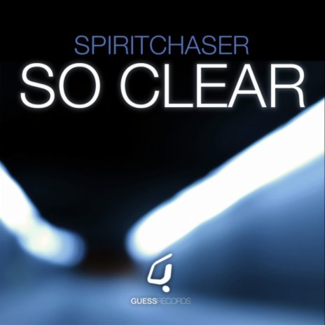 So Clear (Original Radio Edit)