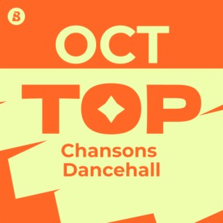 Top Chansons Dancehall Octobre 2024