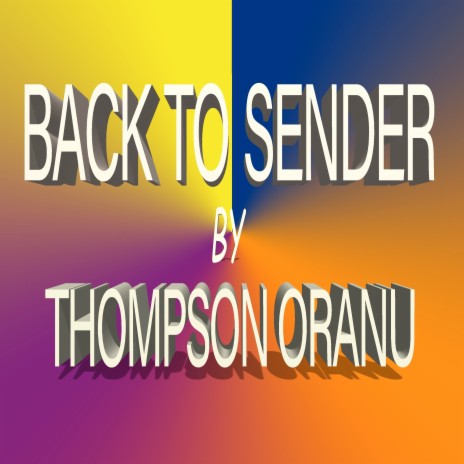 Back to Sender | Boomplay Music