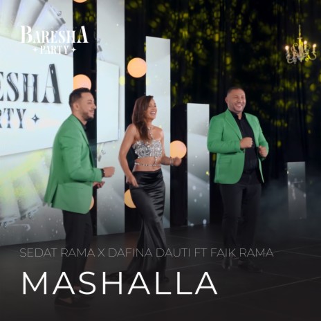 Mashalla ft. Dafina Dauti & Faik Rama | Boomplay Music