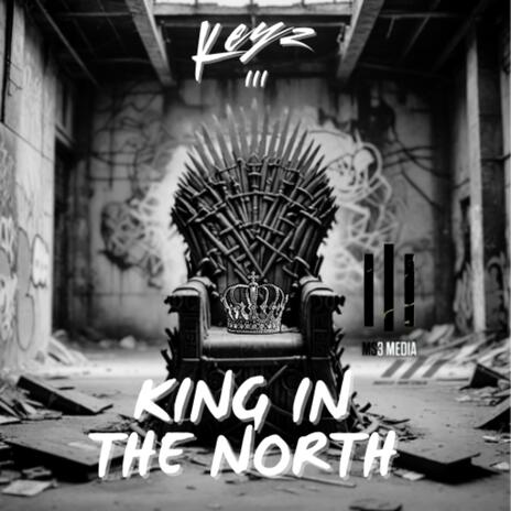 KING IN THE NORTH | Boomplay Music