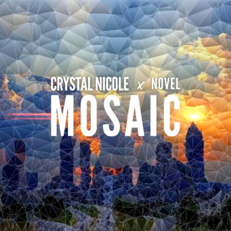 Mosaic ft. Novel | Boomplay Music