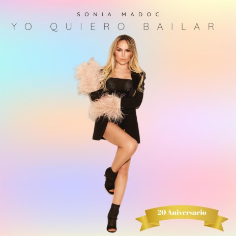 Yo Quiero Bailar (20 Aniversario) | Boomplay Music