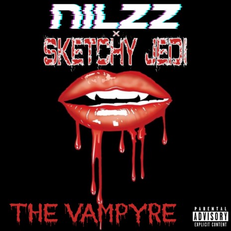 The Vampyre ft. Sketchy Jedi | Boomplay Music