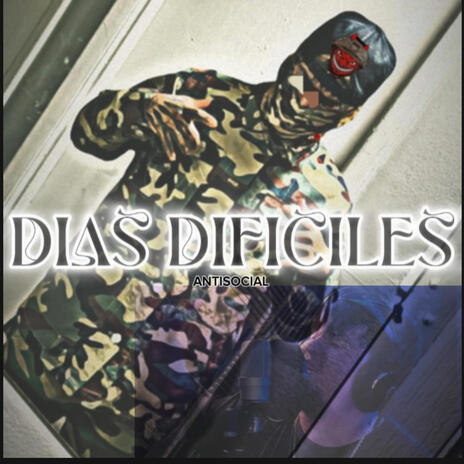 Días Difíciles | Boomplay Music