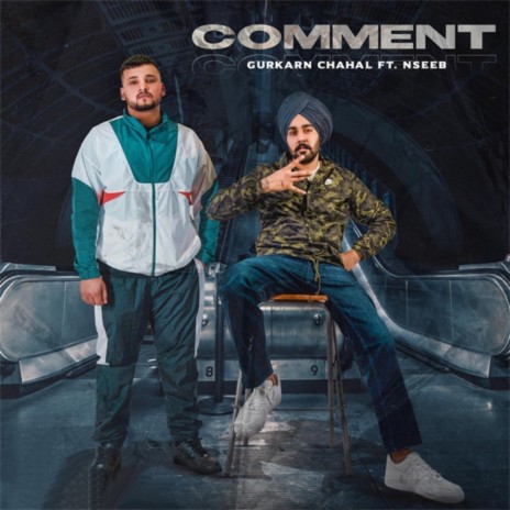 Comment ft. Nseeb | Boomplay Music