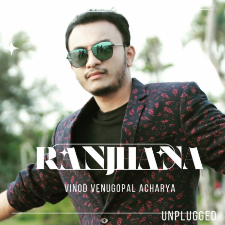 Ranjhana (Unplugged) | Boomplay Music