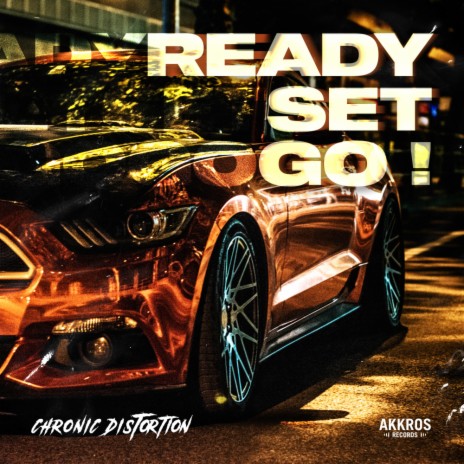 Ready Set Go! | Boomplay Music