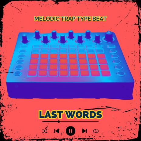 Last Words | Boomplay Music