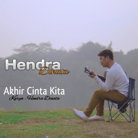 Akhir Cinta Kita | Boomplay Music