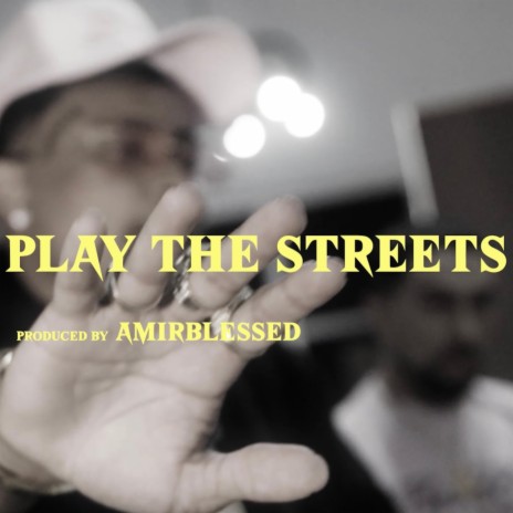 Play the streets | Boomplay Music