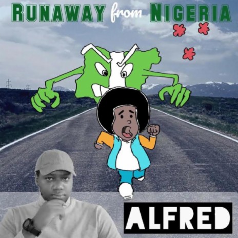 Runaway From Nigeria | Boomplay Music