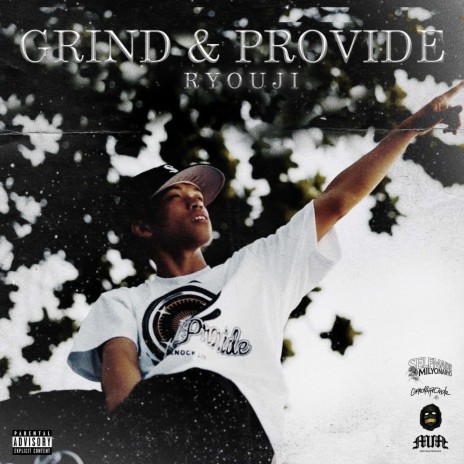 Grind & Provide | Boomplay Music